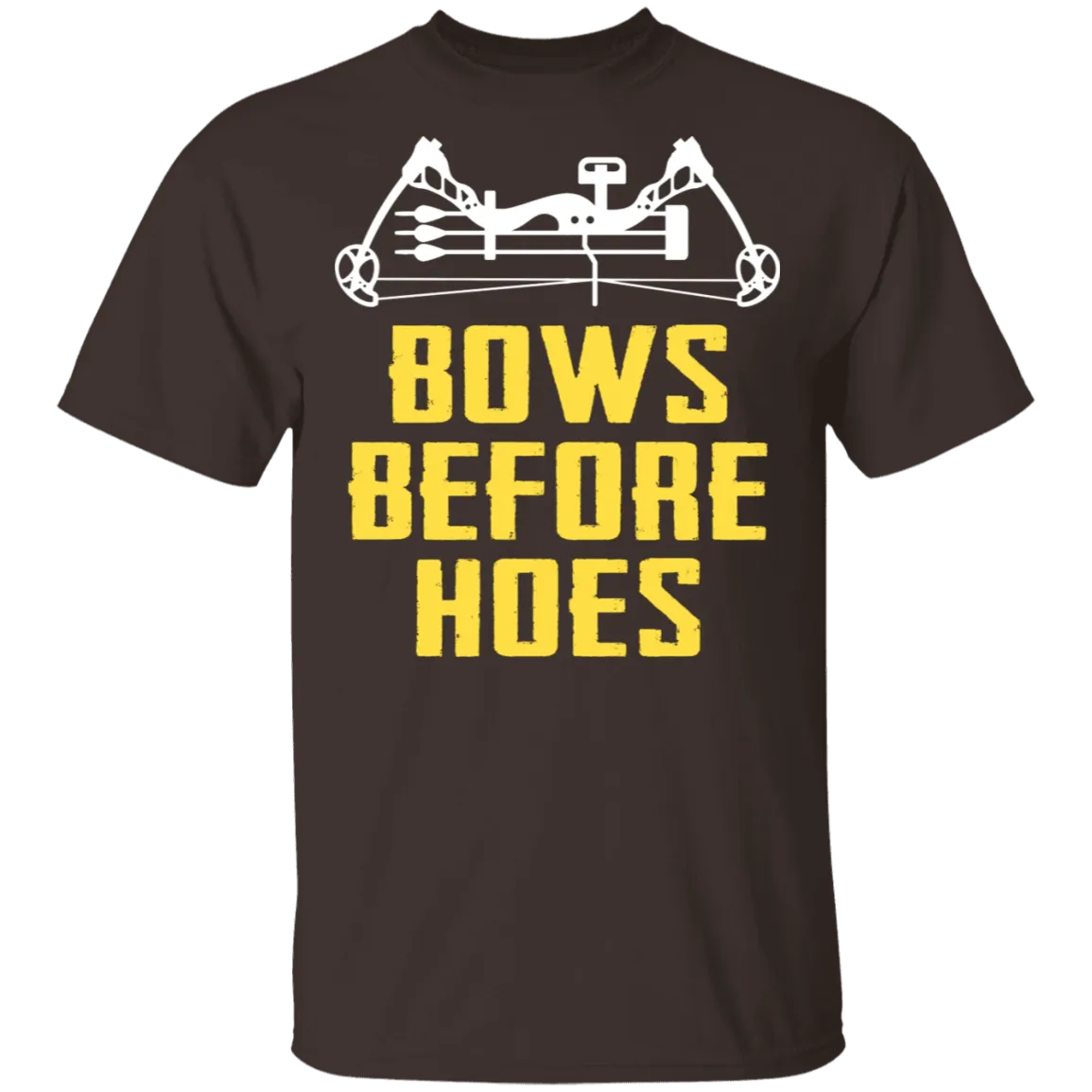 Bows Before Hoes T-Shirt