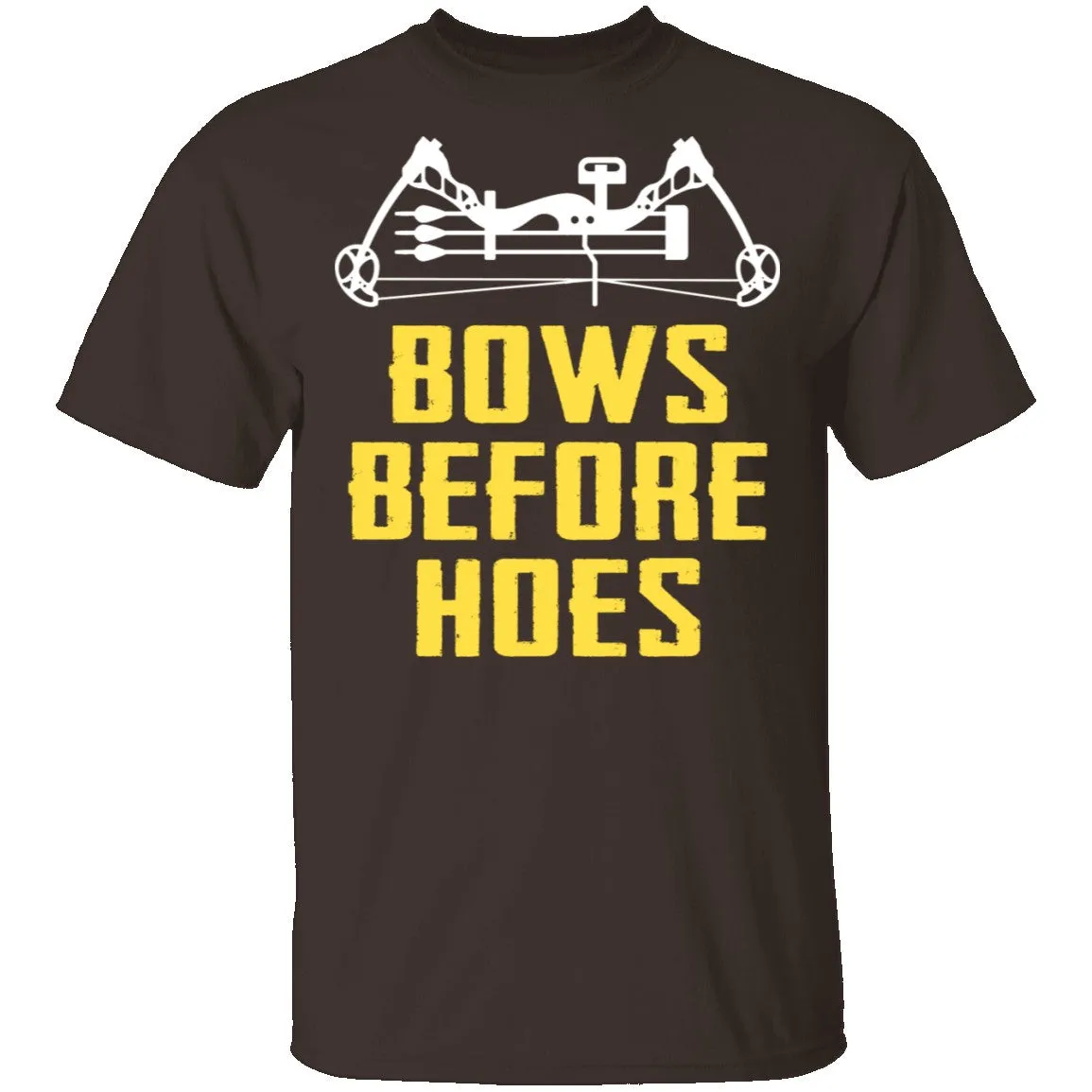 Bows Before Hoes T-Shirt