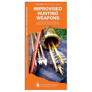 Improvised Hunting Weapons