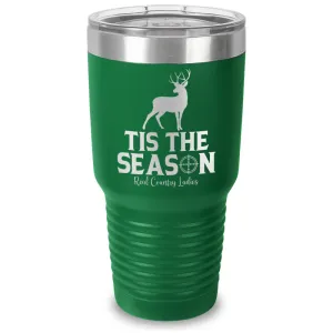 Tis The Season Laser Etched Tumbler