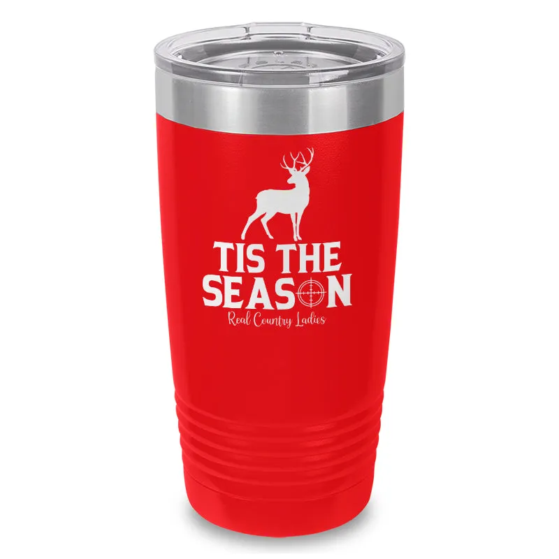 Tis The Season Laser Etched Tumbler