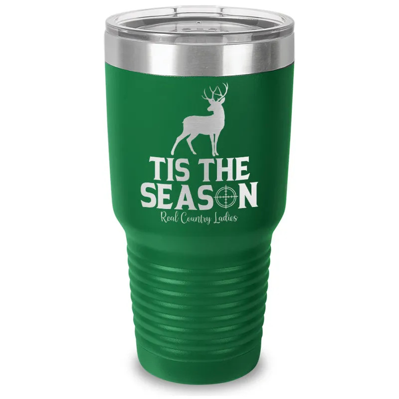 Tis The Season Laser Etched Tumbler